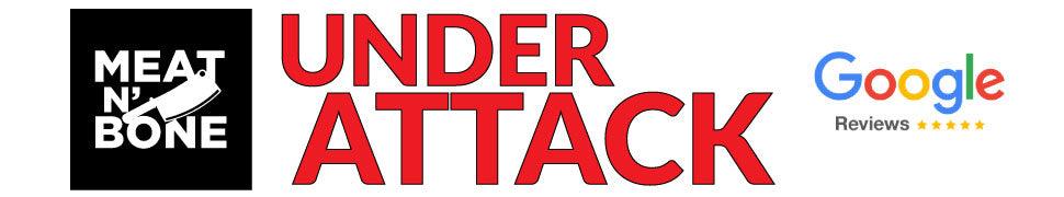 FYI: Meat N' Bone is under attack - Meat N' Bone