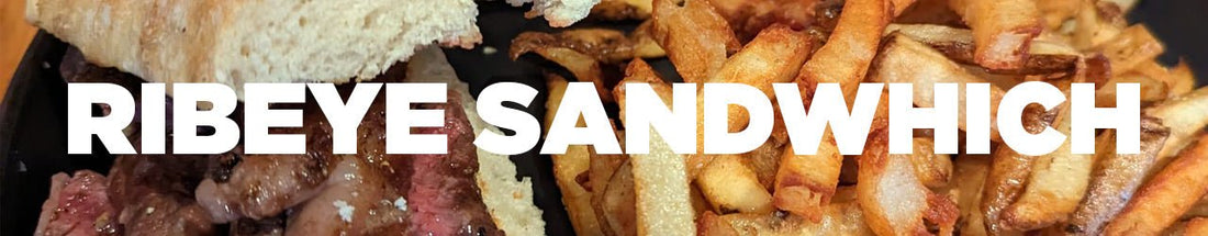 How to make a spectacular Ribeye sandwich at home!! - Meat N' Bone